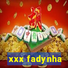 xxx fadynha